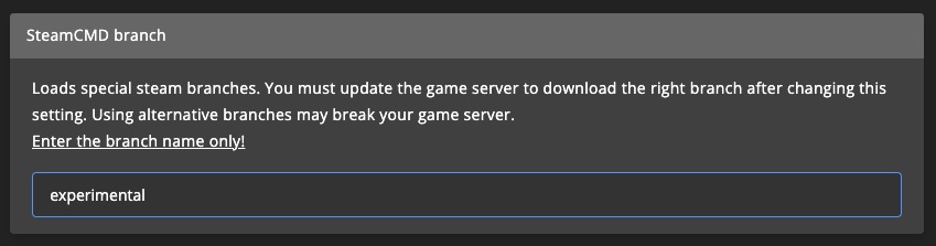 Config template - special settings - steamcmd branch